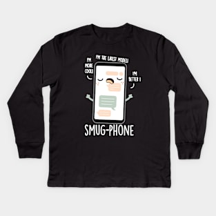 Smug Phone Funny Cellphone Puns Kids Long Sleeve T-Shirt